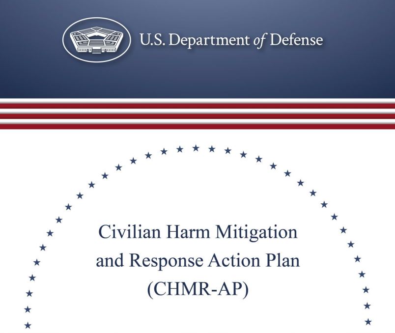 Source: https://media.defense.gov/2022/Aug/25/2003064740/-1/-1/1/CIVILIAN-HARM-MITIGATION-AND-RESPONSE-ACTION-PLAN.PDF